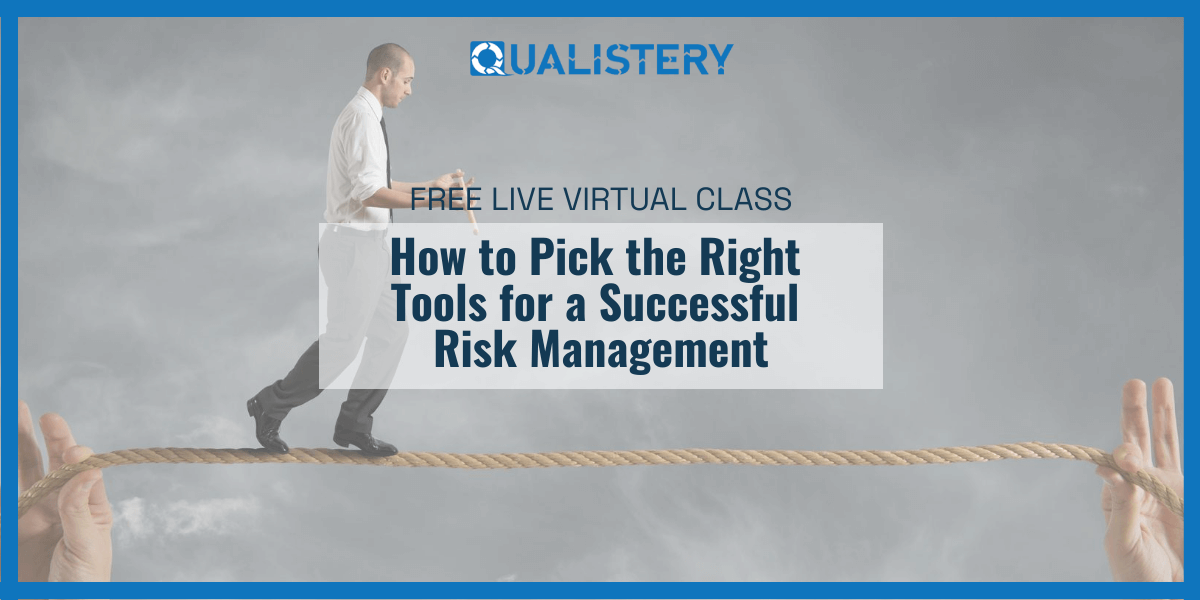 How to Pick the Right Tools for a Successful Risk Management