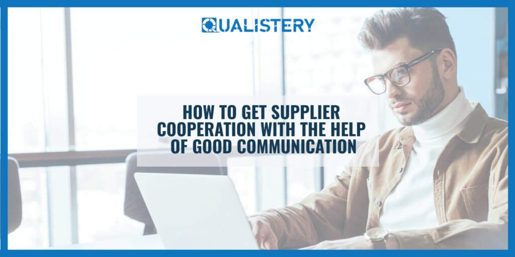 How to Make Your Suppliers More Cooperative With Help of Good Communication