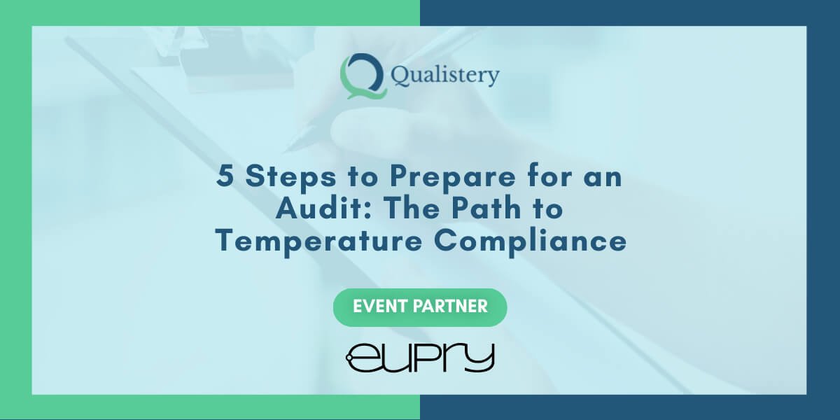 5 Steps to Prepare for an Audit The Path to Temperature Compliance